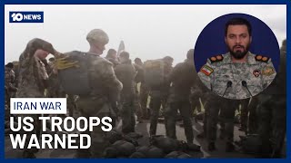 Iran Threatens To Set Fire To US Troops If A Ground Invasion Is Launched | 10 News Wealth