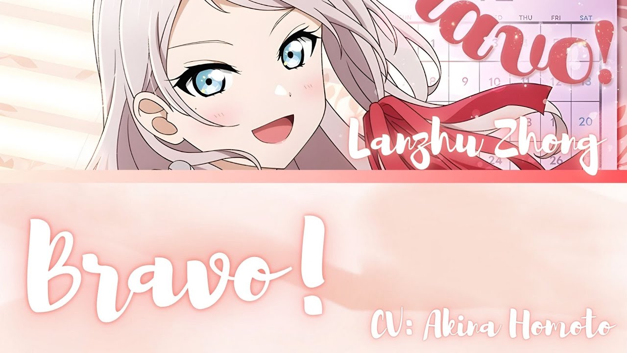 Bravo!- Lanzhu Zhong- [FULL] (ROM/ENG/KAN) [LYRICS + COLOR CODED