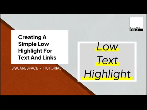 How to create a Low Text Highlight on Squarespace 7.1