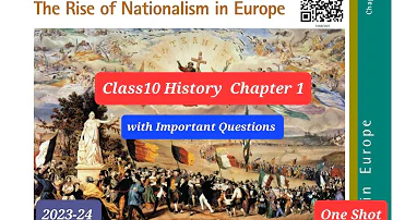 Class10 History Chapter 1 Rise of Nationalism in Europe One shot with Important Questions