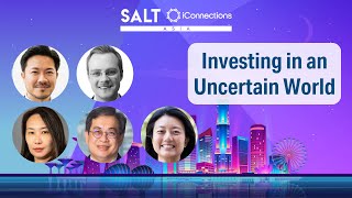 Strategic Asset Allocation in an Uncertain World | SALT iConnections Asia by SALT 181 views 4 months ago 41 minutes