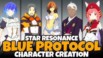 Blue Protocol: Star Resonance Character Creation (Full Male & Female Customization, All Classes!)
