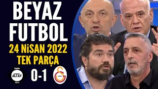 Beyaz Futbol 24 Nisan 2022 Tek Parça ( Altay 0-1 Galatasaray )