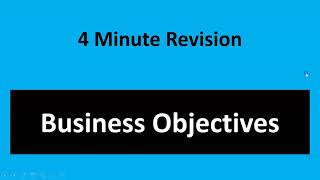 4-Minute Exam Revision: Business Objectives