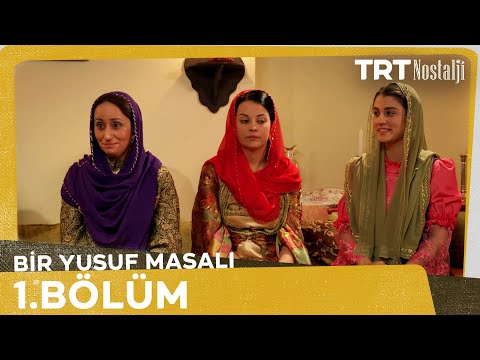 Bir Yusuf Masalı 1. Bölüm