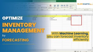 Struggling with overstocking or stockouts? Automate Inventory Management Forecasting with Gleematic!