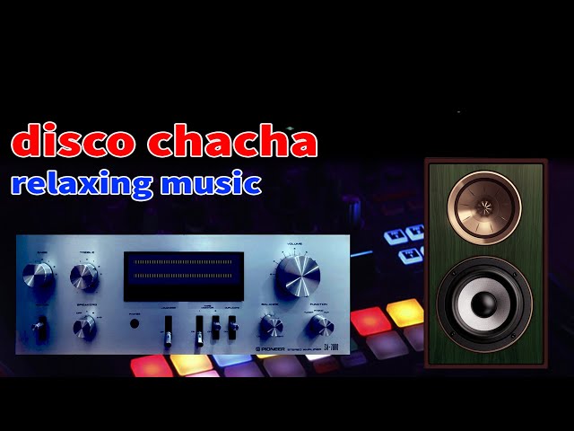 New Disco ChaCha Instrumental relaxing music, Dance music of the 80s class=