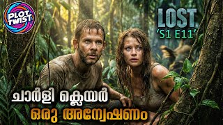 LOST series explained in malayalam  🌍  Season 1 🧭 Episode 11 @plotizt