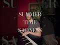 I play feelings, not requests ❤️‍🔥#piano #pianocover #shorts #music #lanadelrey #summertimesadness