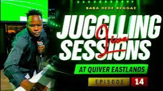 BABA DEDE LIVE JUGGLING SESSIONS EP 14 `(LIVE AT QUIVER EASTLANDS )