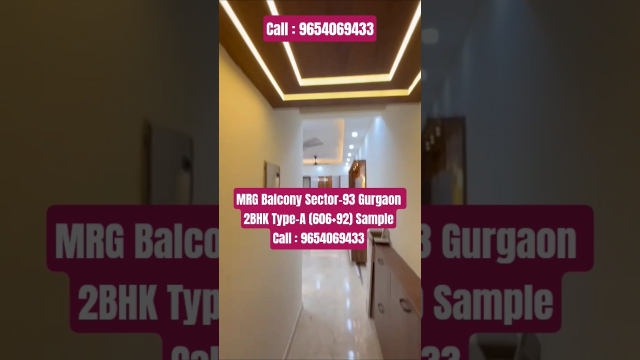 MRG Balcony Sector-93 Gurgaon | 2BHK Type-A(606+92) 📞9654069433 #realestate #trending #shorts #viral
