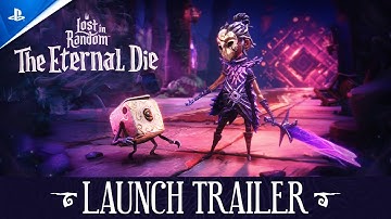 Lost in Random: The Eternal Die - Launch Trailer | PS5 Games
