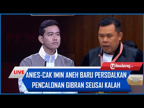 🔴KPU Anggap Anies-Cak Imin Aneh Baru Persoalkan Pencalonan Gibran seusai Kalah: Dalil Mengada-ada