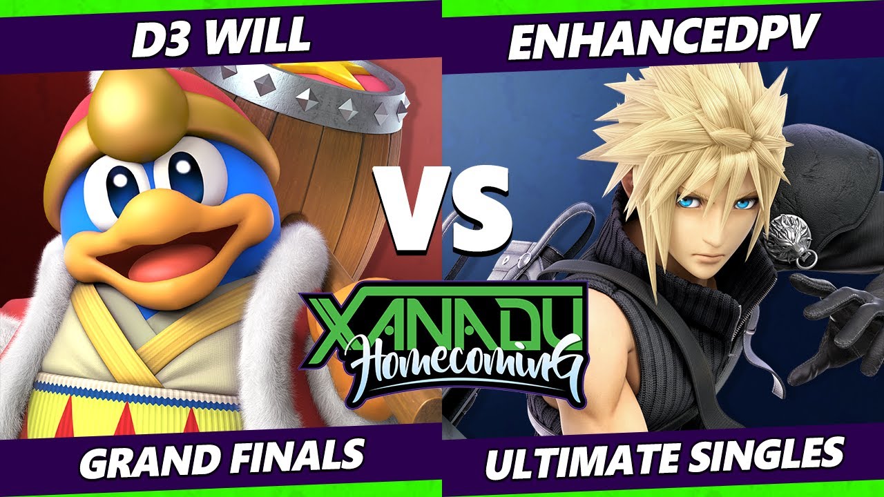 Xanadu Homecoming GRAND FINALS - D3_Will (Dedede, Wolf) Vs. enhancedpv (Cloud) Smash Ultimate - SSBU