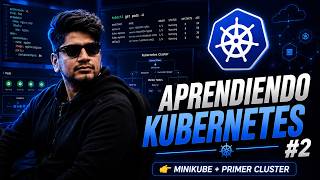 Tu primer clúster Kubernetes ⚡ | Minikube &amp; Kind