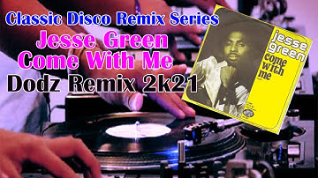 Jesse Green - Come With Me (Dodz Remix 2k21) #29 UK Singles Chart in June 1977