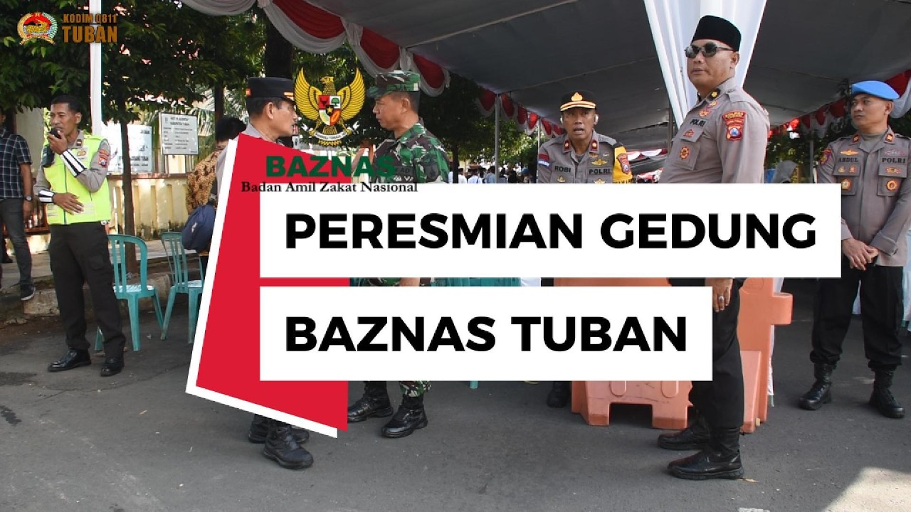 Kasdim 0811 Tuban Menghadiri Peresmian Gedung BAZNAS Tuban