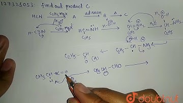 Consider the following sequence of reaction and find out product C.HCN overset(C_(2)H_(5)MgX//H_...