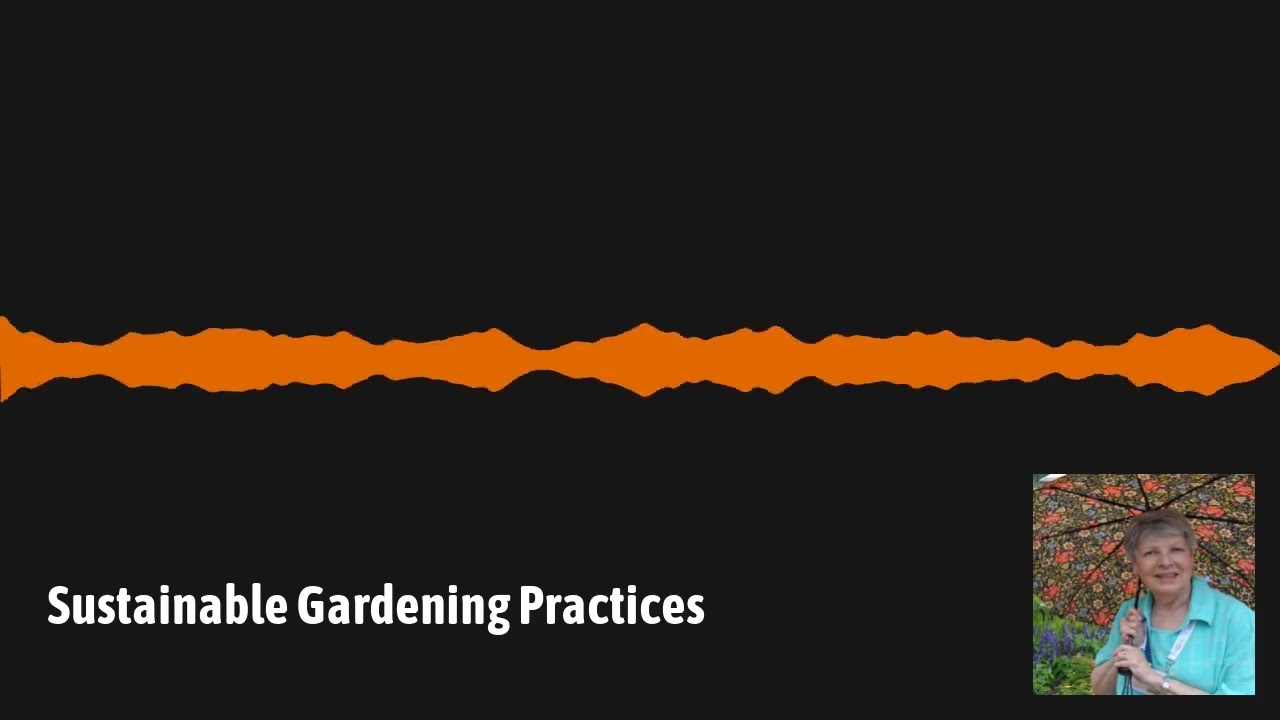 GardenDC Podcast Episode 147: Sustainable Gardening Practices