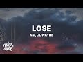 KSI, Lil Wayne - Lose (Lyrics)