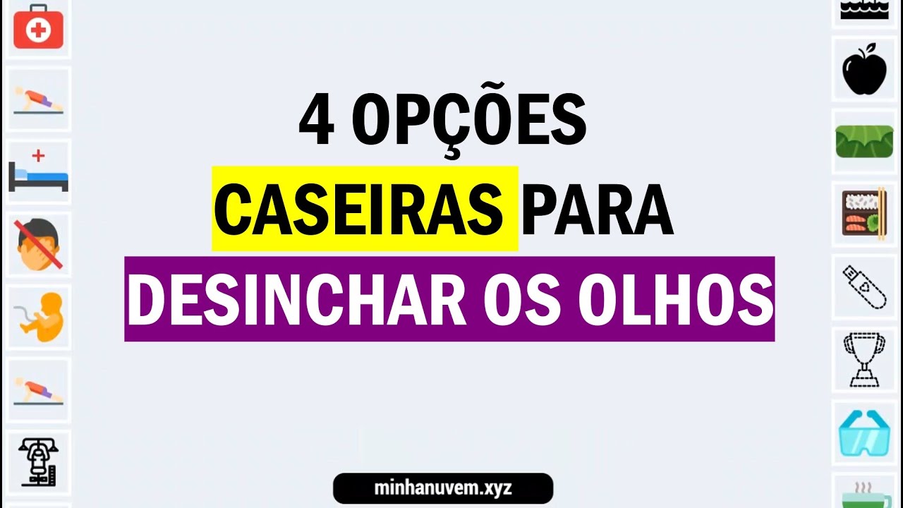 4 Opções Caseiras Para Desinchar os Olhos - YouTube