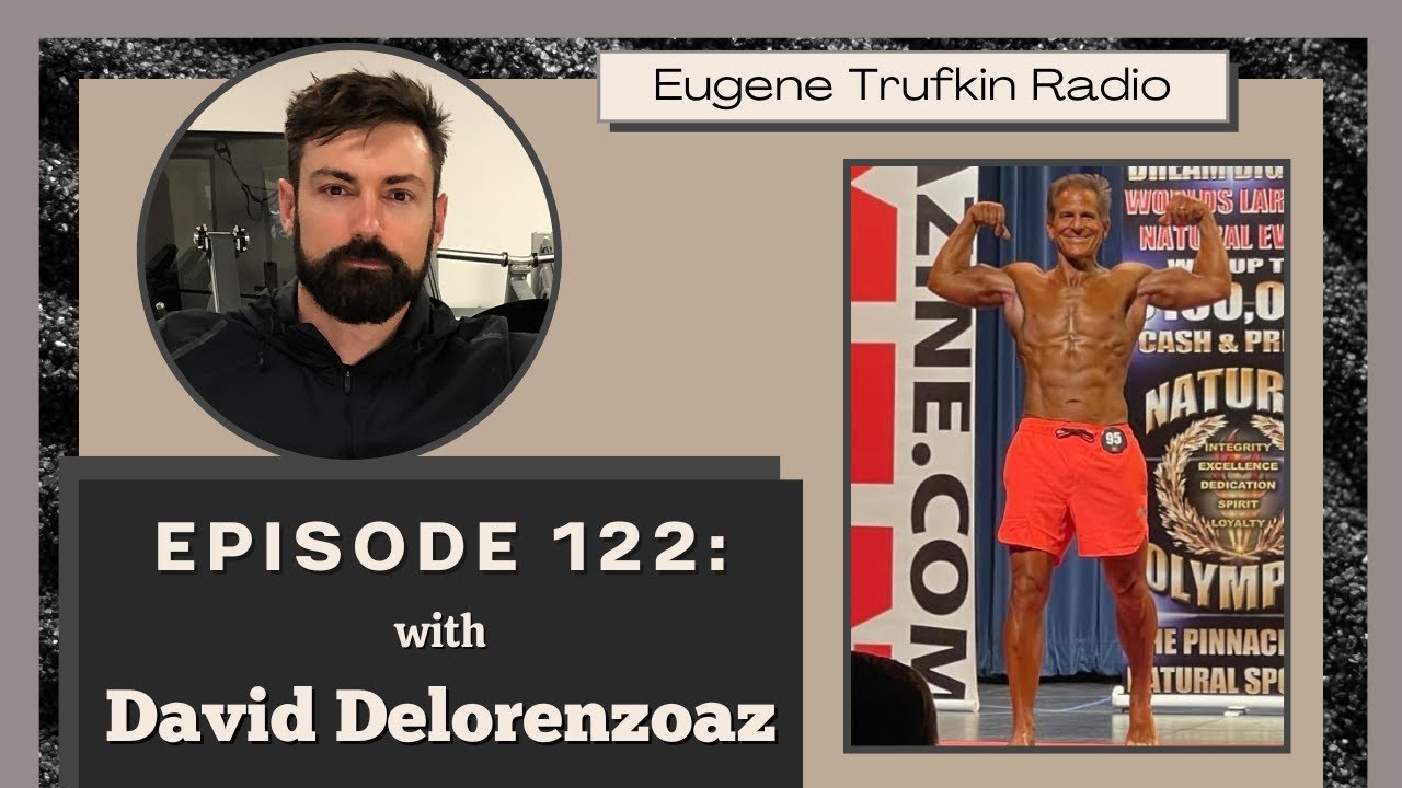 Episode 122 - Ripped Entrepreneur - David Delorenzoaz