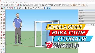 Membuat jendela Bergerak Otomatis di SketchUp Terbaru