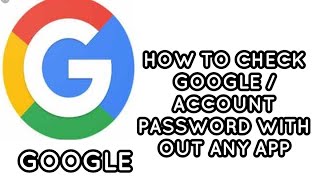 how to check google account password with out any app dzgamingtech# screenshot 4