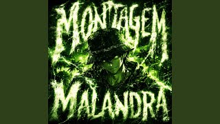 MONTAGEM MALADNRA (Slowed)