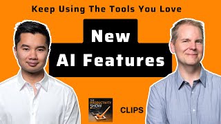 AI Features Are Coming To The Productivity Tools You Already Use and Love!