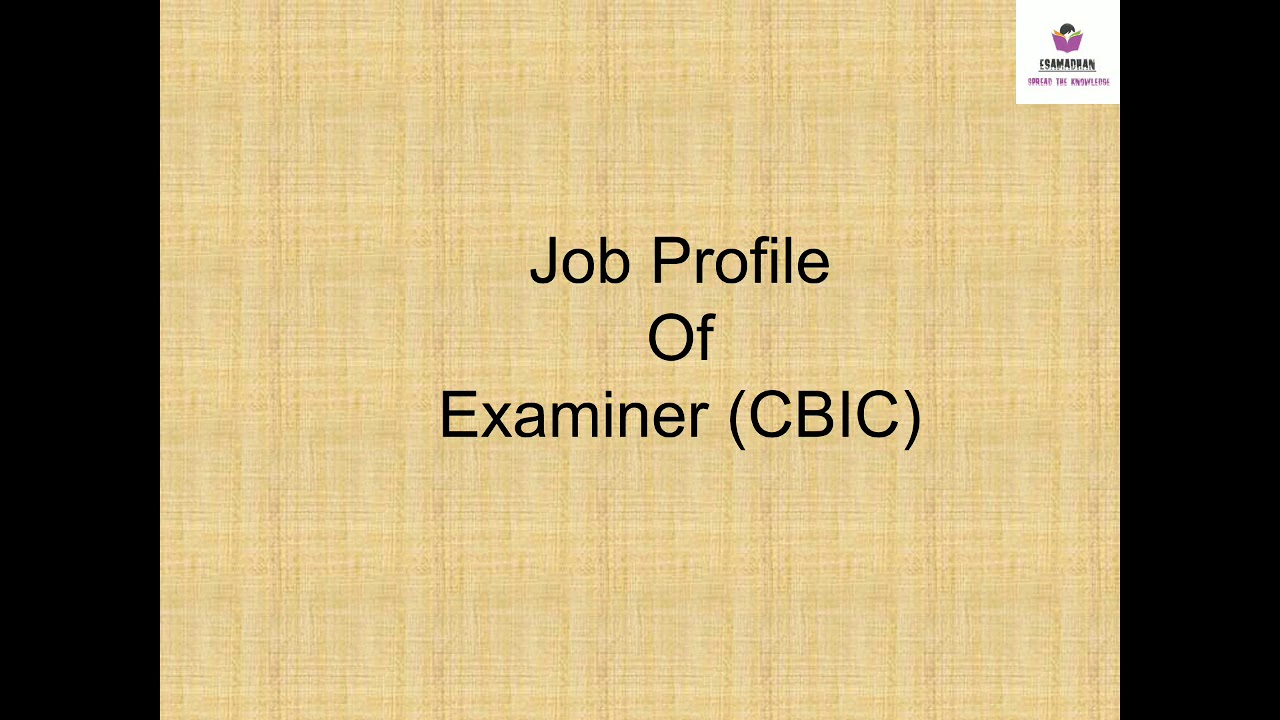 job-profile-of-examiner-cbic-ssc-cgl-youtube