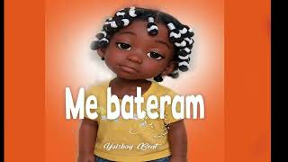 Me bateram Yoisboy Beat Tarraxinha Tik Tok