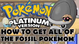 Pokemon Platinum how to get Fossils