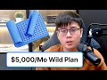 A wild plan to make $5,000/month (make money online)