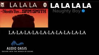 Naughty Boy- LA LA LA LA (lyrics)