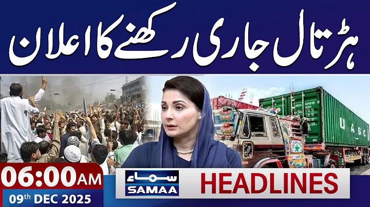 Punjab Transporters' Massive Strike Over Heavy Fine | 6 AM News Headlines | 9 Dec 2025 | SAMAA TV
