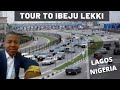 Tour to Ibeju Lekki: Eleko to Lekki Free Trade Zone; Lagos Nigeria