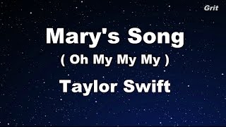 Video thumbnail of "Mary's Song (Oh My My My) - Taylor Swift Karaoke【No Guide Melody】"