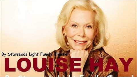 Louise Hay - PURE and POWERFUL Positive Affirmations