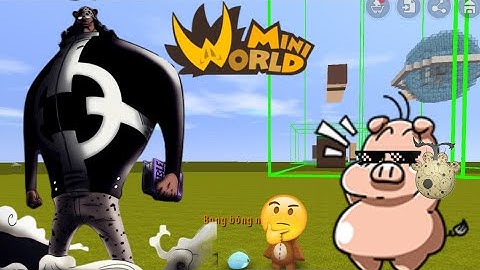 Cách làm trái ác quỷ "NIKYU NIKYU" trong Mini world #2