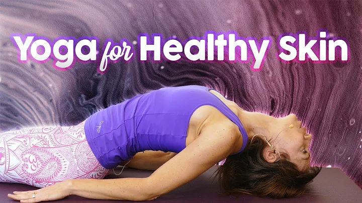 Fountain of Youth Yoga for Clear, Healthy Skin |  ...
