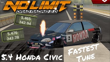 5.4 Honda Civic Fastest Tune - No Limit Drag Racing 2