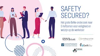 Safety Secured? | BeNe-onderzoek naar 5 hefbomen voor veiligheid en welzijn op de werkvloer. screenshot 1