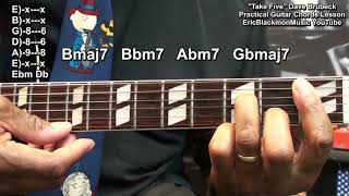 How To Play TAKE FIVE Dave Brubeck/Paul Desmond Practical Guitar Chords Lesson @EricBlackmonGuitar