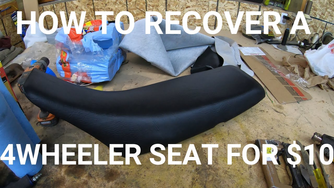 How to recover a dirt bike/4wheeler seat for 10(not including tools