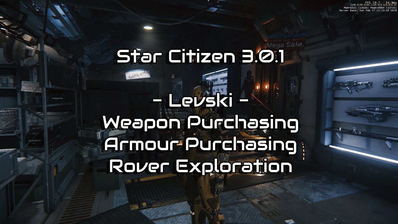 Star Citizen 3.0.1 Levski Armour, Weapon Buying and Rover Run YouTube