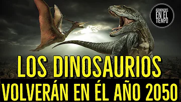 ¿Volverán algún día los dinosaurios a la Tierra?