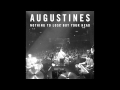Augustines - Nothing To Lose But Your Head (Official Audio)