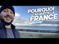 Pourquoi j'ai quitté la France ?