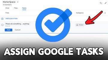 How to Assign Google Tasks to Others